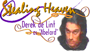 Derek de Lint as Abelard in the movie Stealing Heaven