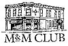 M&M Club